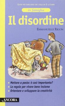 Il disordine (In famiglia)