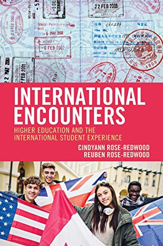 International Encounters: Higher Education and the International Student Experience