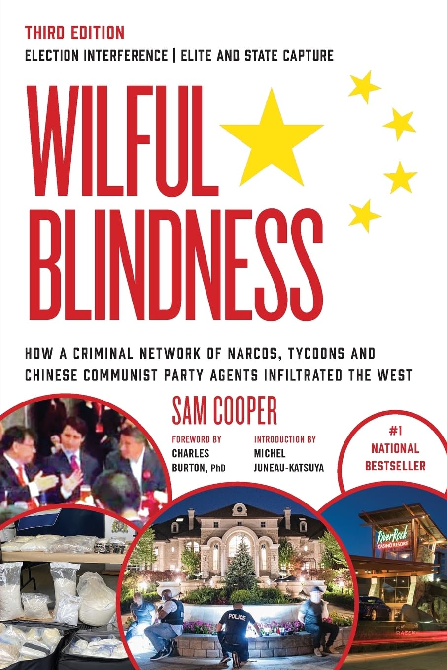Wilful Blindness Election Interference | Elite and State Capture: Foreign Interference | Elite and State Capture | How a Criminal Network of Narcos, Tycoons and CCP Agents Infiltrated the West |