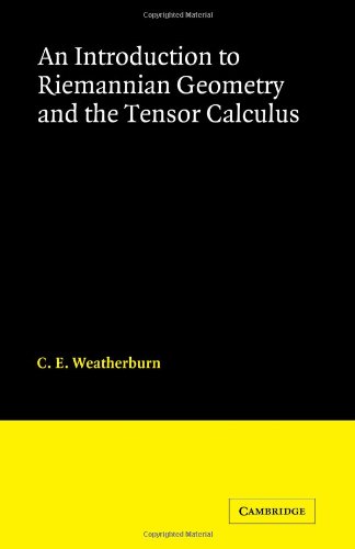 An Introduction to Riemannian Geometry and the Tensor Calculus