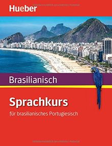 Sprachkurs für brasilianisches Portugiesisch: Buch + 4 Audio-CDs