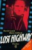 Lost Highway: Das Buch zum Film