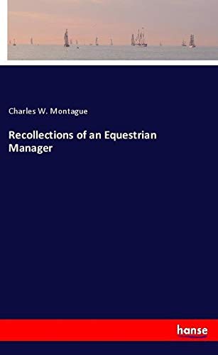 Recollections of an Equestrian Manager