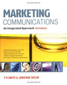 Marketing Communications: Integrating Offline and Online with Social Media: An Integrated Approach von Smith, PR | Buch | Zustand akzeptabel