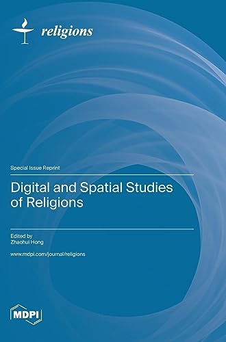 Digital and Spatial Studies of Religions