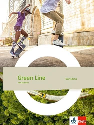 Green Line Transition. Schulbuch (fester Einband) mit Medien Klasse 10 (G8), Klasse 11 (G9) - Neuware