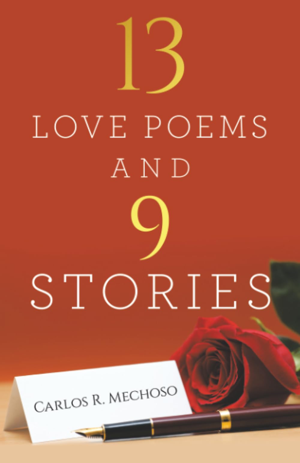 13 Love Poems and 9 Stories
