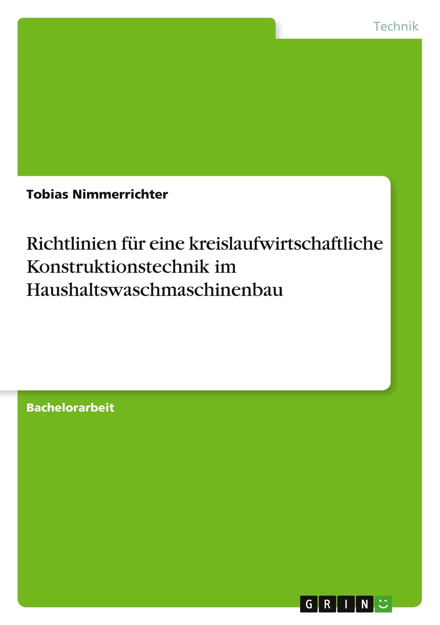 Richtlinien für eine kreislaufwirtschaftliche Konstruktionstechnik im Haushaltswaschmaschinenbau