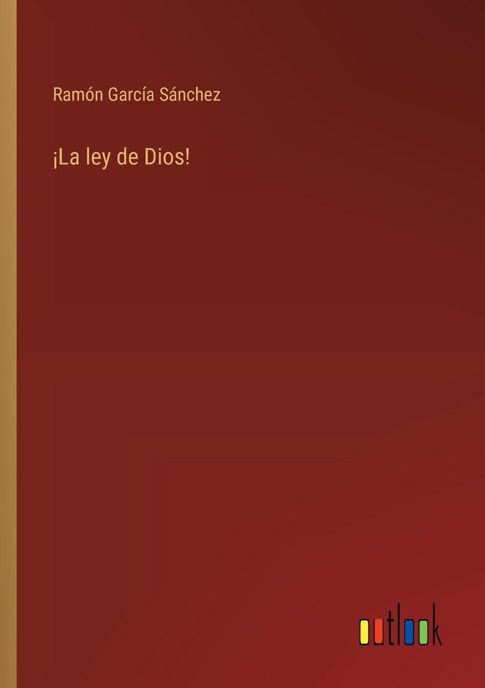 ¡La ley de Dios!