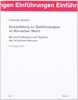 Kurzanleitung zur Quellenexegese im Römischen Recht. Mit einem Beispiel zum System der Schuldverhältnisse