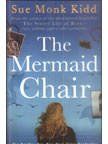 The Mermaid Chair. von Kidd, Sue Monk | Buch | Zustand gut