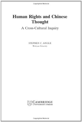 Human Rights in Chinese Thought: A Cross-Cultural Inquiry (Cambridge Modern China Series)