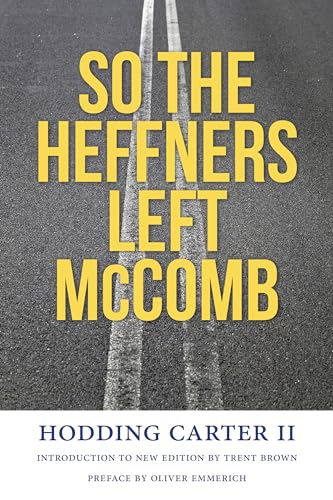 So the Heffners Left McComb (Civil Rights in Mississippi)