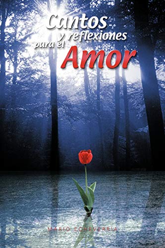 Cantos y Reflexiones para El Amor