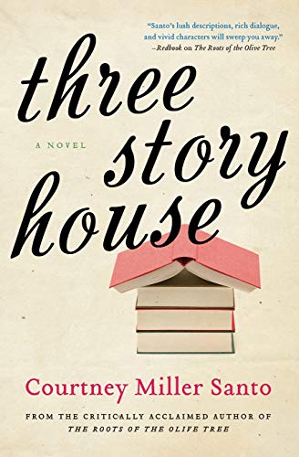 Three Story House: A Novel