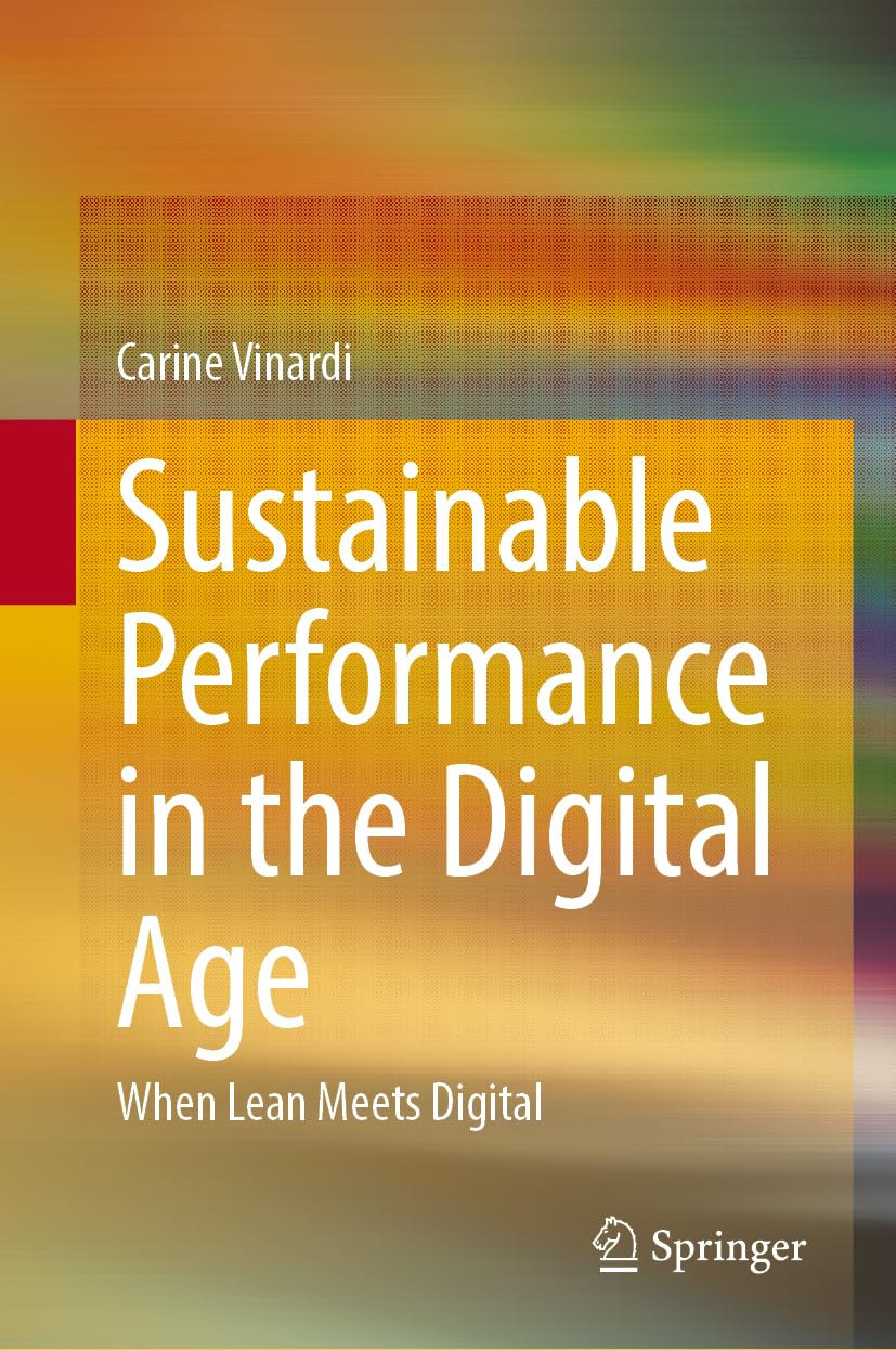 Sustainable Performance in the Digital Age: When Lean Meets Digital