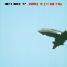 Sailing to Philadelphia von Knopfler,Mark | CD | Zustand sehr gut