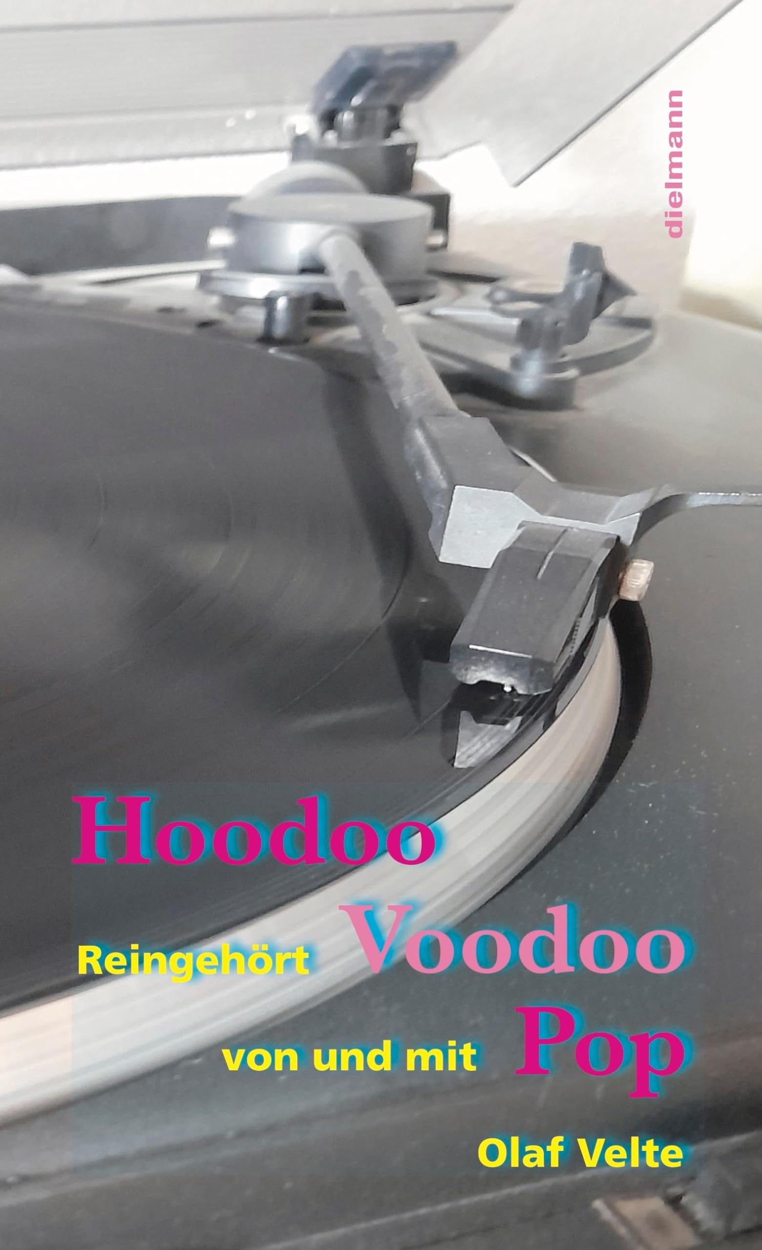 Hoodoo Voodoo Pop: Reingehört von und mit Olaf Velte