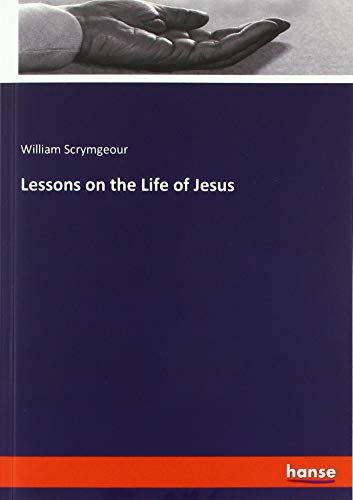 Lessons on the Life of Jesus