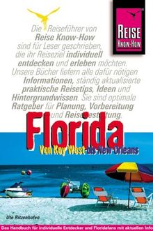 Florida. Von Key West bis New Orleans. Urlaubshandbuch