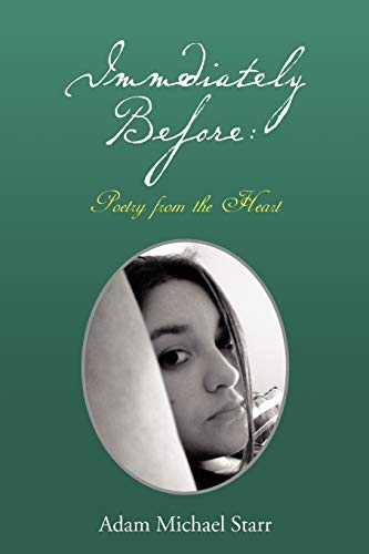 Immediately Before: Poetry from the Heart