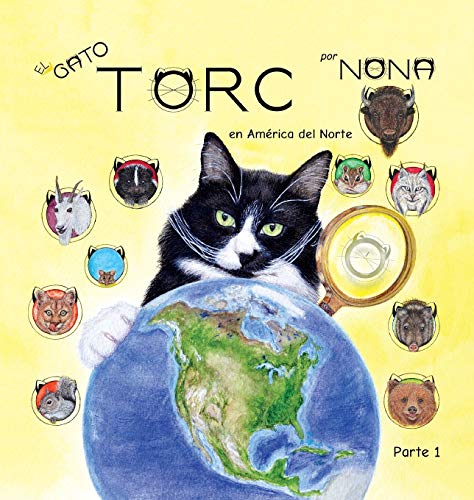 El GATO TORC en América del Norte parte 1 (Los Hallazgos del Gato Torc, Band 1)