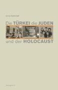 Die Türkei, die Juden und der Holocaust