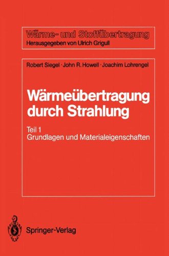 Wärmeübertragung durch Strahlung, Tl.1 : Grundlagen und Materialeigenschaften