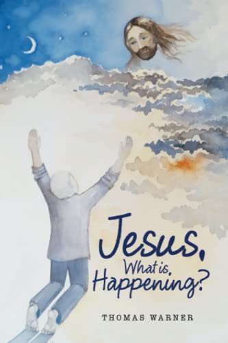 Jesus, What is Happening?