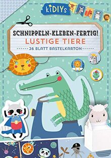 Schnippeln – Kleben – Fertig! Lustige Tiere: 26 Blatt Bastelkarton (kiDIYs)