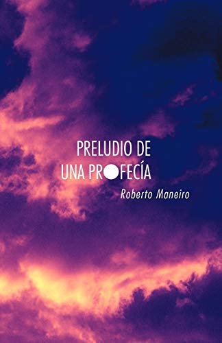 Preludio De Una Profecía