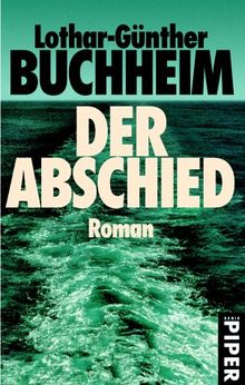Der Abschied von Buchheim, Lothar-Günther | Buch | Zustand gut