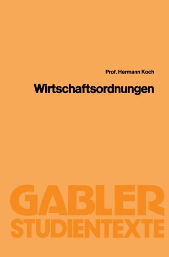 Wirtschaftsordnungen (Gabler-Studientexte)