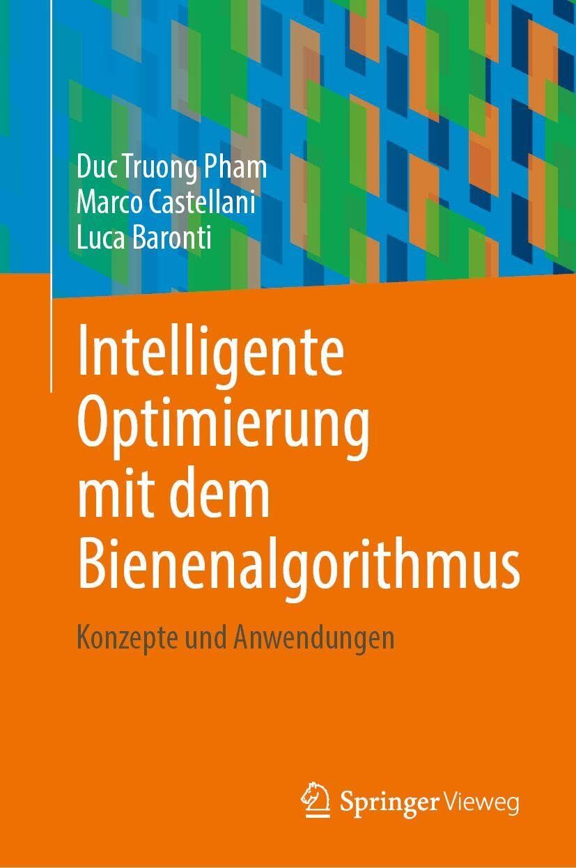 Intelligente Optimierung mit dem Bienenalgorithmus - Neuware