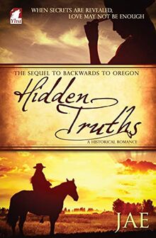 Hidden Truths (The Oregon Series, Band 3)