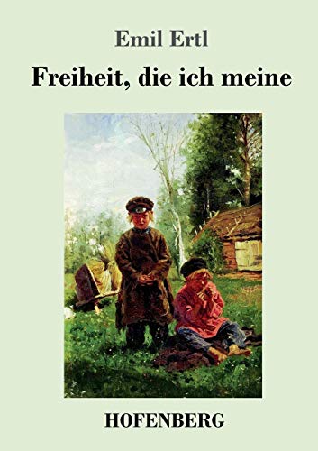 Freiheit, die ich meine
