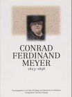 Conrad Ferdinand Meyer 1825 - 1898