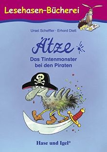 Ätze - Das Tintenmonster bei den Piraten: Schulausgabe