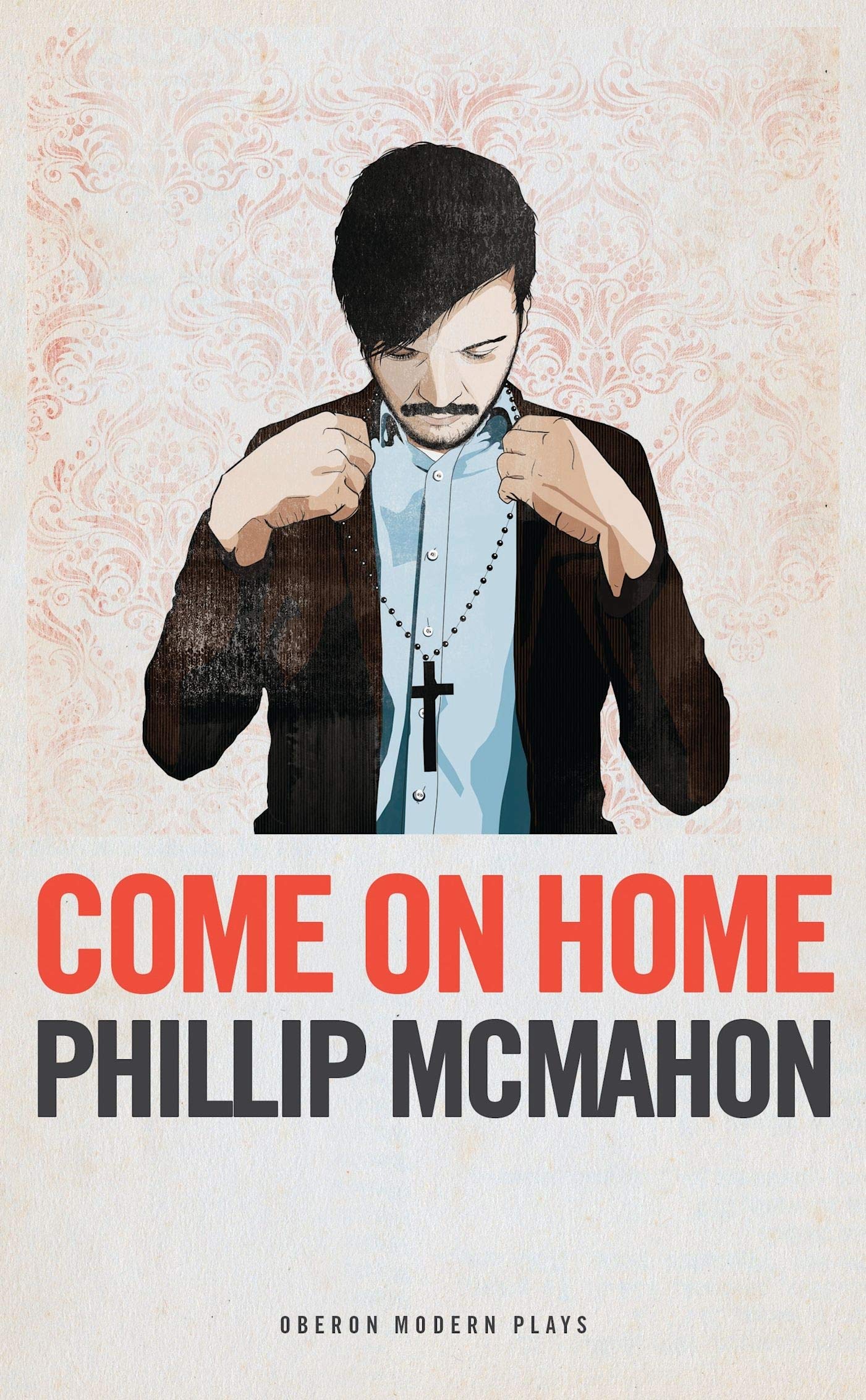 Come on Home (Oberon Modern Plays)