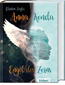 Anna Konda – Engel des Zorns (Band 1. der spannenden Romantasy-Trilogie)