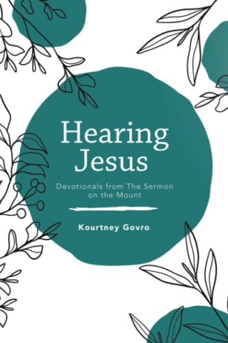 Hearing Jesus: Devotionals from The Sermon on the Mount