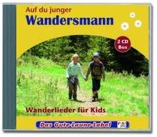 Auf du junger Wandersmann: Wanderlieder für Kids Doppelbox mit 2 CDs