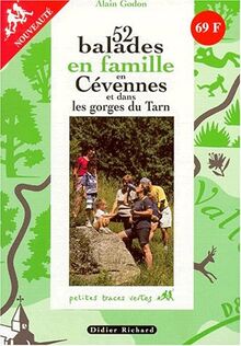 52 balades en famille dans les Cévennes et dans les gorges du Tarn