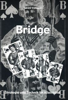 Bridge - Strategien und Technik im Alleinspiel