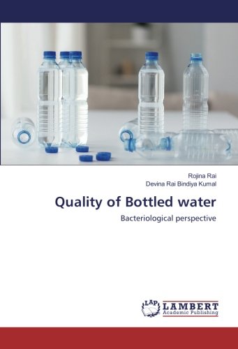 Quality of Bottled water: Bacteriological perspective