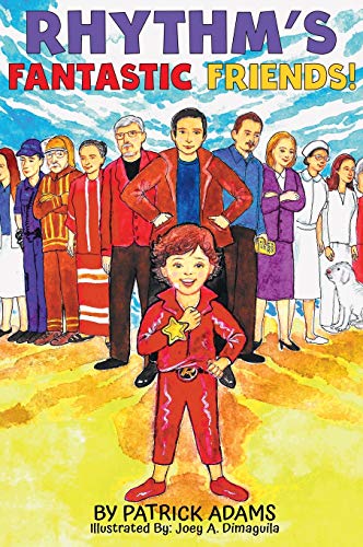 Rhythm's Fantastic Friends! (Rhythm's World, Band 2)
