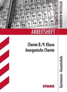 Arbeitshefte Nordrhein-Westfalen / Chemie 8. / 9. Klasse: Anorganische Chemie. Gymnasium, Gesamtschule.