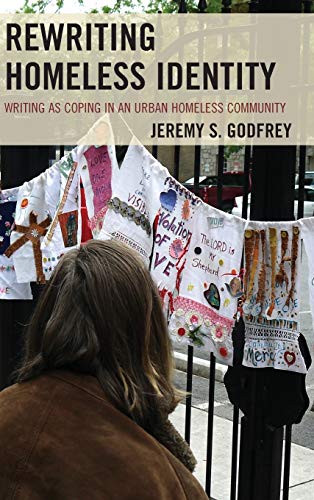 Rewriting Homeless Identity: Writing as Coping in an Urban Homeless Community