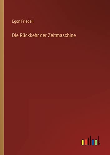 Die Rückkehr der Zeitmaschine