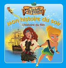 Clochette et la fée pirate : l'histoire du film